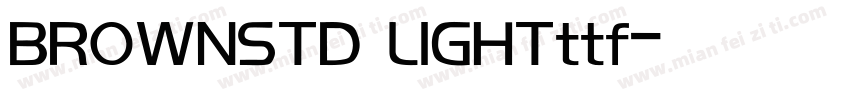 BROWNSTD LIGHTttf字体转换